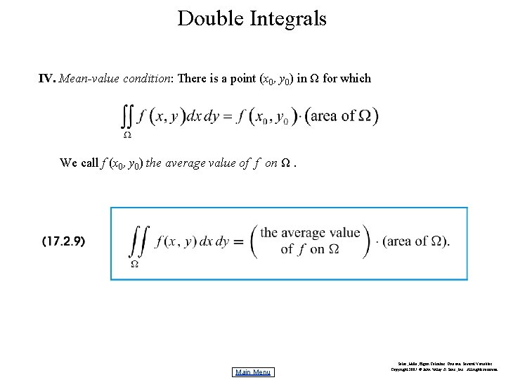 Double Integrals IV. Mean-value condition: There is a point (x 0, y 0) in