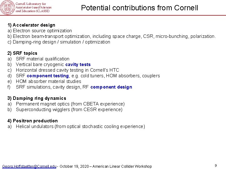 The CBETA CDRcontributions from Cornell Potential 1) Accelerator design a) Electron source optimization b)