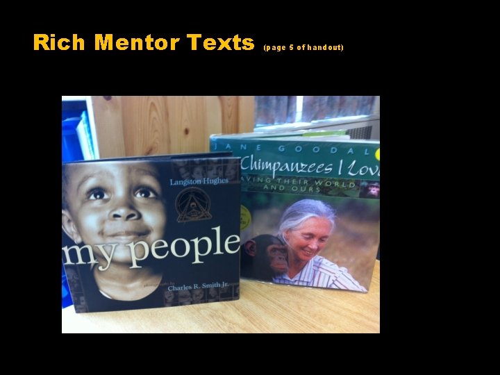Rich Mentor Texts (page 5 of handout) 