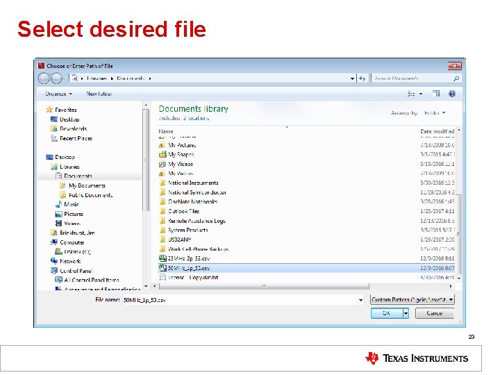 Select desired file 23 