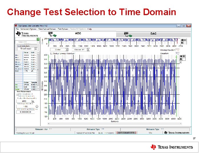 Change Test Selection to Time Domain 27 