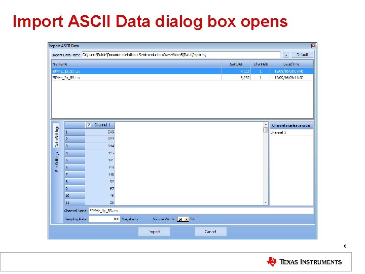 Import ASCII Data dialog box opens 6 