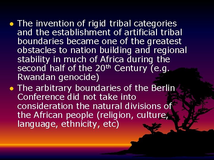 l l The invention of rigid tribal categories and the establishment of artificial tribal