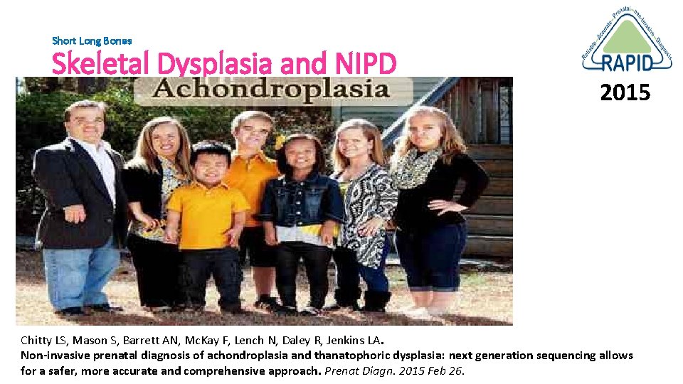 Short Long Bones Skeletal Dysplasia and NIPD 2015 Chitty LS, Mason S, Barrett AN,