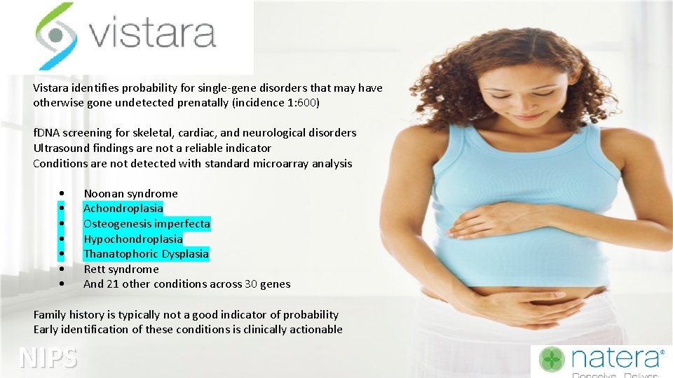 Vistara identifies probability for single-gene disorders that may have otherwise gone undetected prenatally (incidence