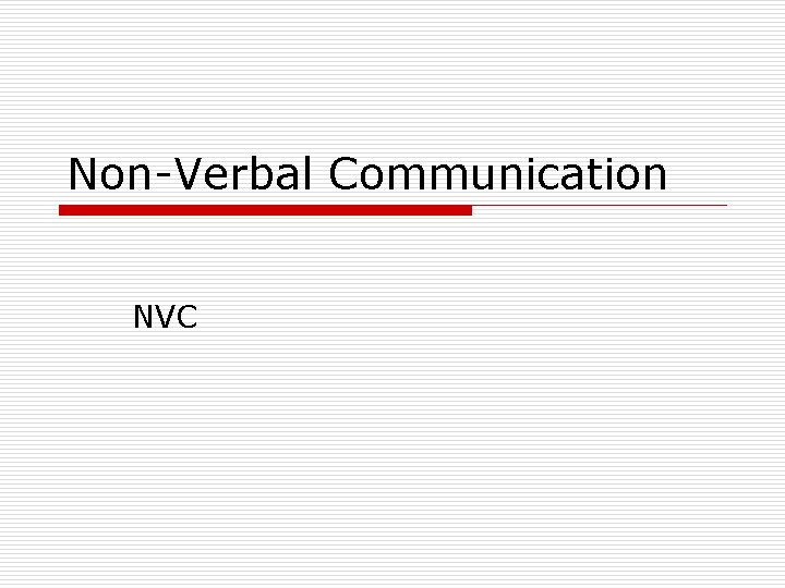 Non-Verbal Communication NVC 