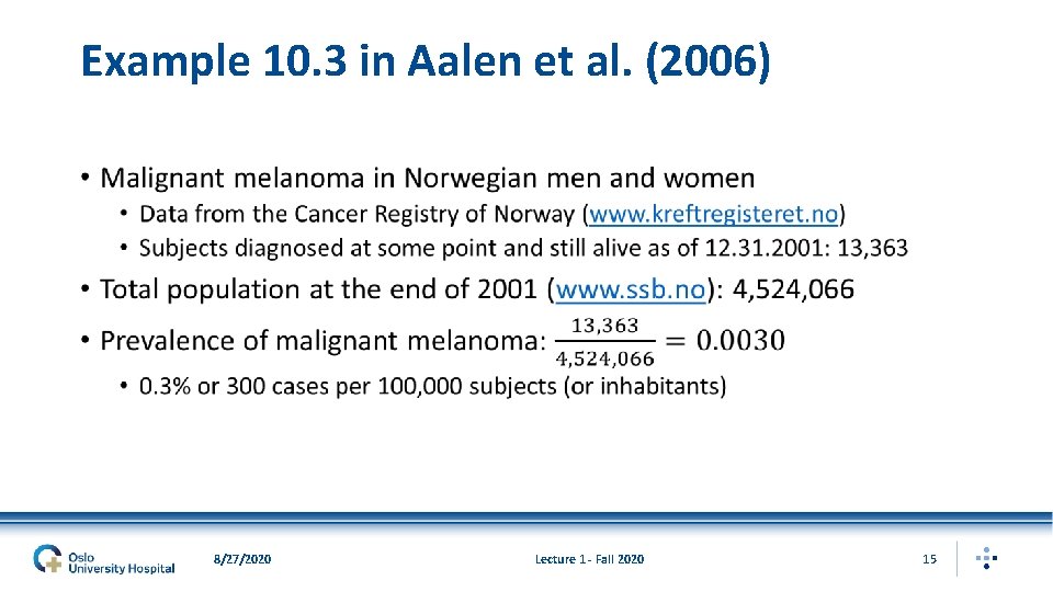 Example 10. 3 in Aalen et al. (2006) • 8/27/2020 Lecture 1 - Fall