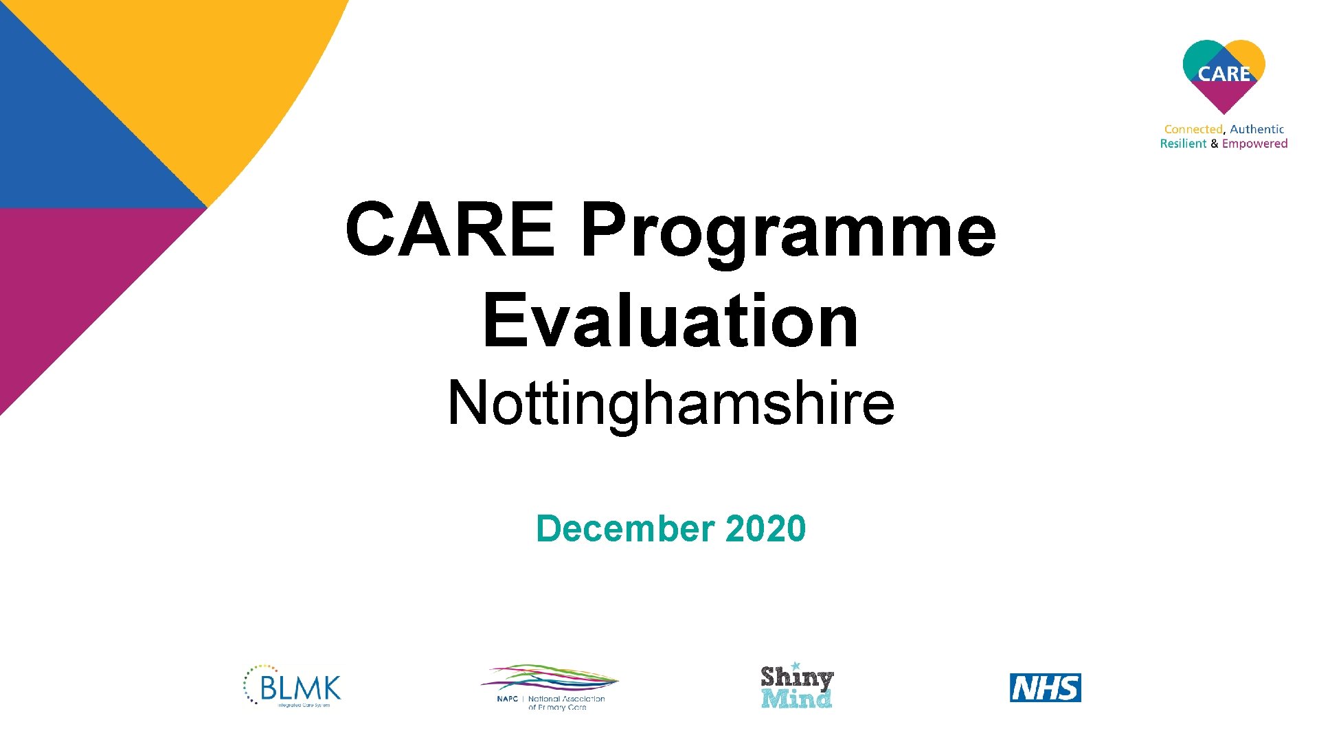 CARE Programme Evaluation Nottinghamshire December 2020 Partners 