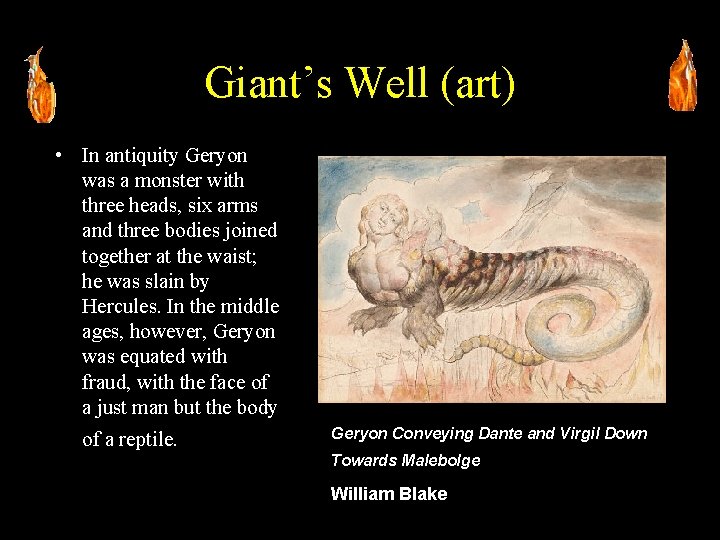 Giant’s Well (art) • In antiquity Geryon was a monster with three heads, six