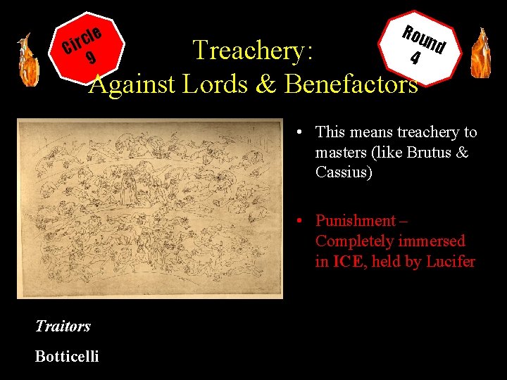 le c r Ci 9 Rou Treachery: 4 Against Lords & Benefactors nd •