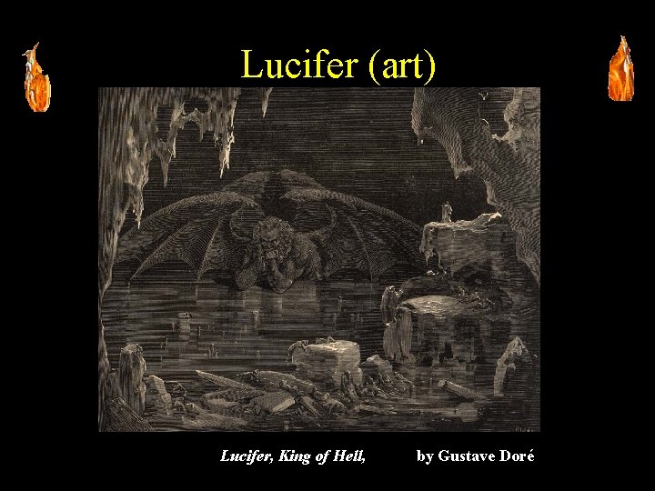 Lucifer (art) Lucifer, King of Hell, by Gustave Doré 