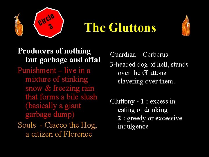 le c r Ci 3 The Gluttons Producers of nothing but garbage and offal