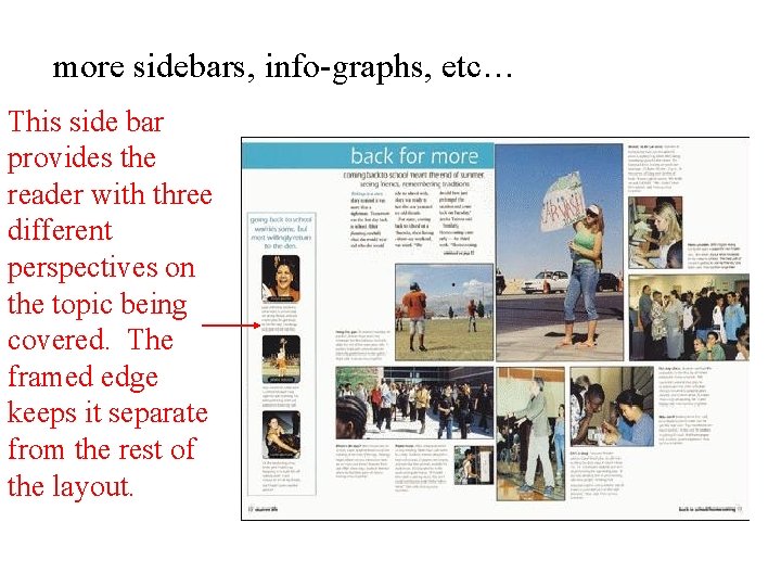 more sidebars, info-graphs, etc… This side bar provides the reader with three different perspectives