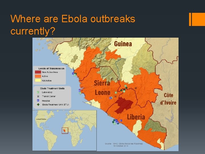 Where are Ebola outbreaks currently? 