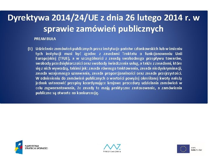 Dyrektywa 2014/24/UE z dnia 26 lutego 2014 r. w sprawie zamówień publicznych PREAMBUŁA (1)