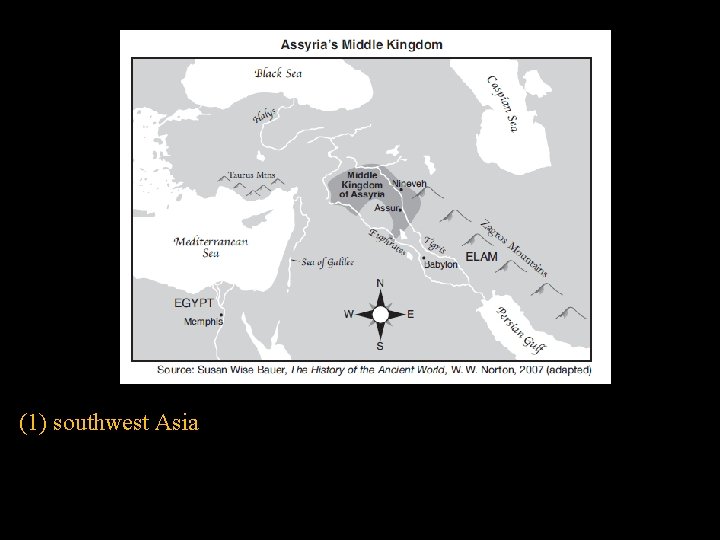(1) southwest Asia 