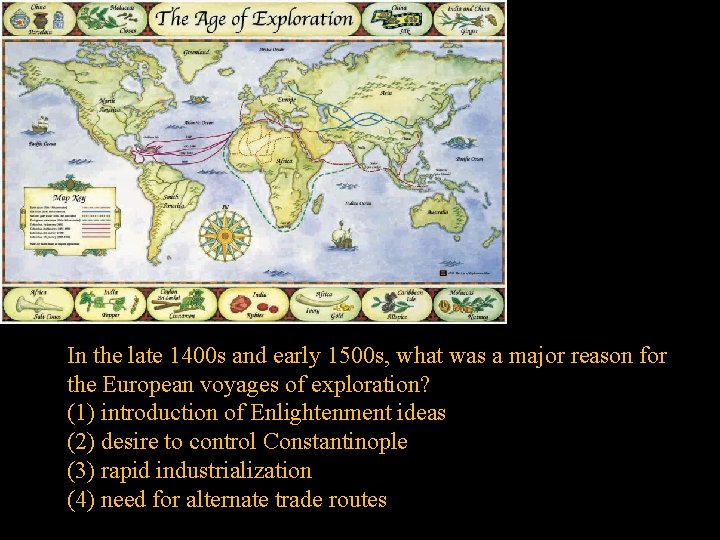 In the late 1400 s and early 1500 s, what was a major reason