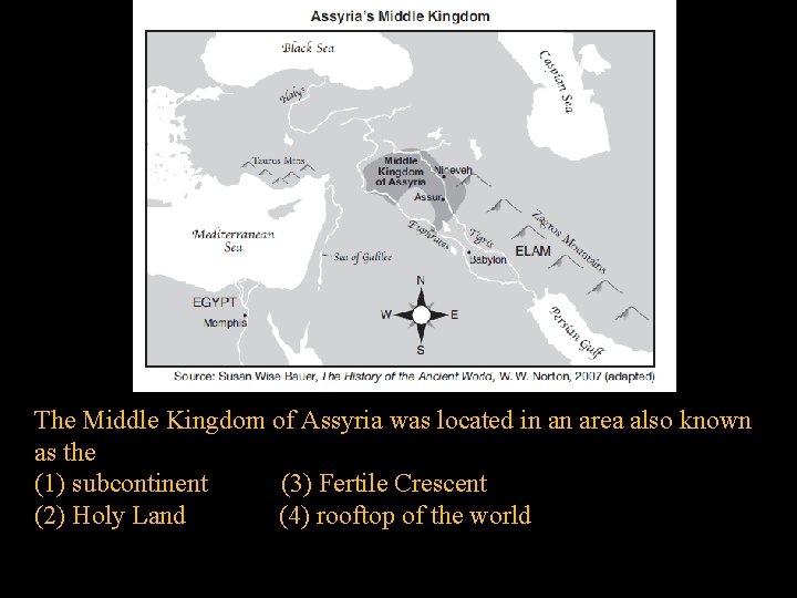 The Middle Kingdom of Assyria was located in an area also known as the