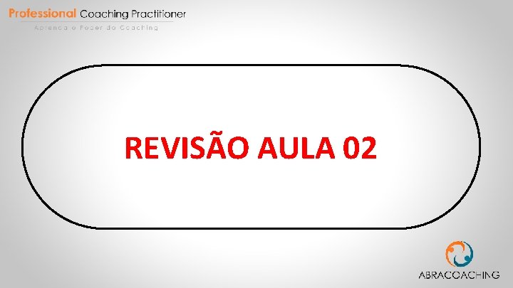 REVISÃO AULA 02 