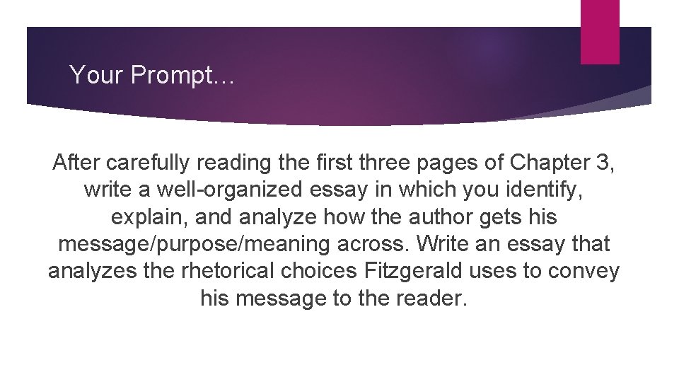 Rhetorical Analysis in Gatsby CHAPTER 3 Review of