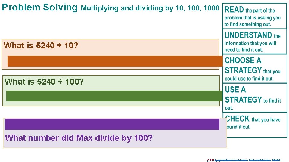Problem Solving Multiplying and dividing by 10, 1000 What is 5240 ÷ 10? a)