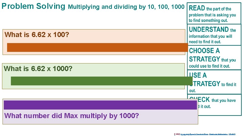 Problem Solving Multiplying and dividing by 10, 1000 What is 6. 62 x 100?