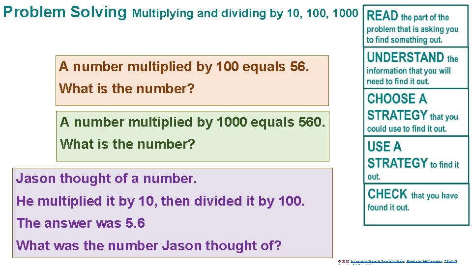 Problem Solving Multiplying and dividing by 10, 1000 A number multiplied by 100 equals