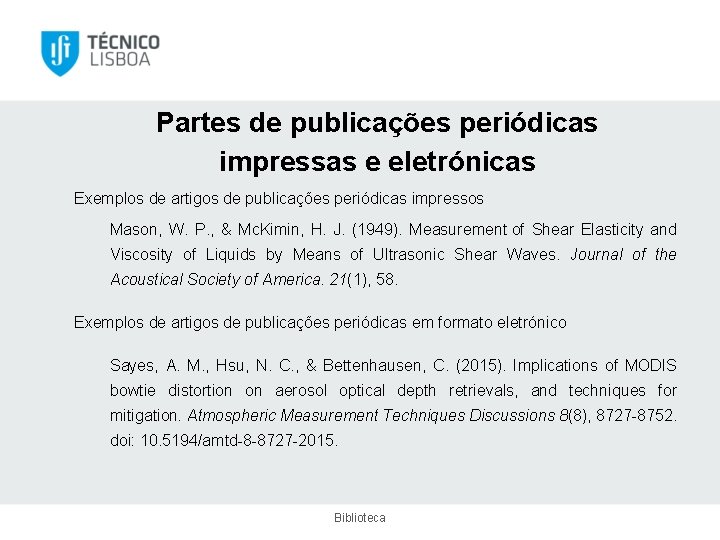 Partes de publicações periódicas impressas e eletrónicas Exemplos de artigos de publicações periódicas impressos