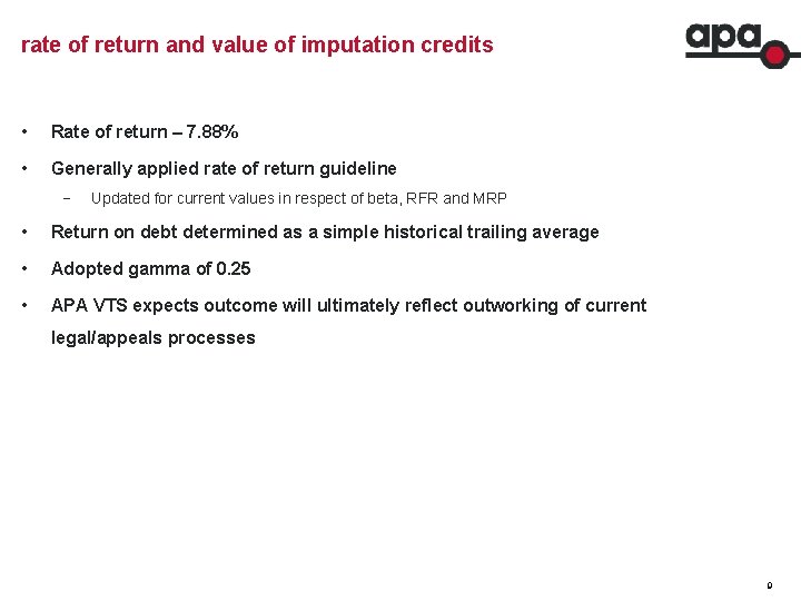 rate of return and value of imputation credits • Rate of return – 7.