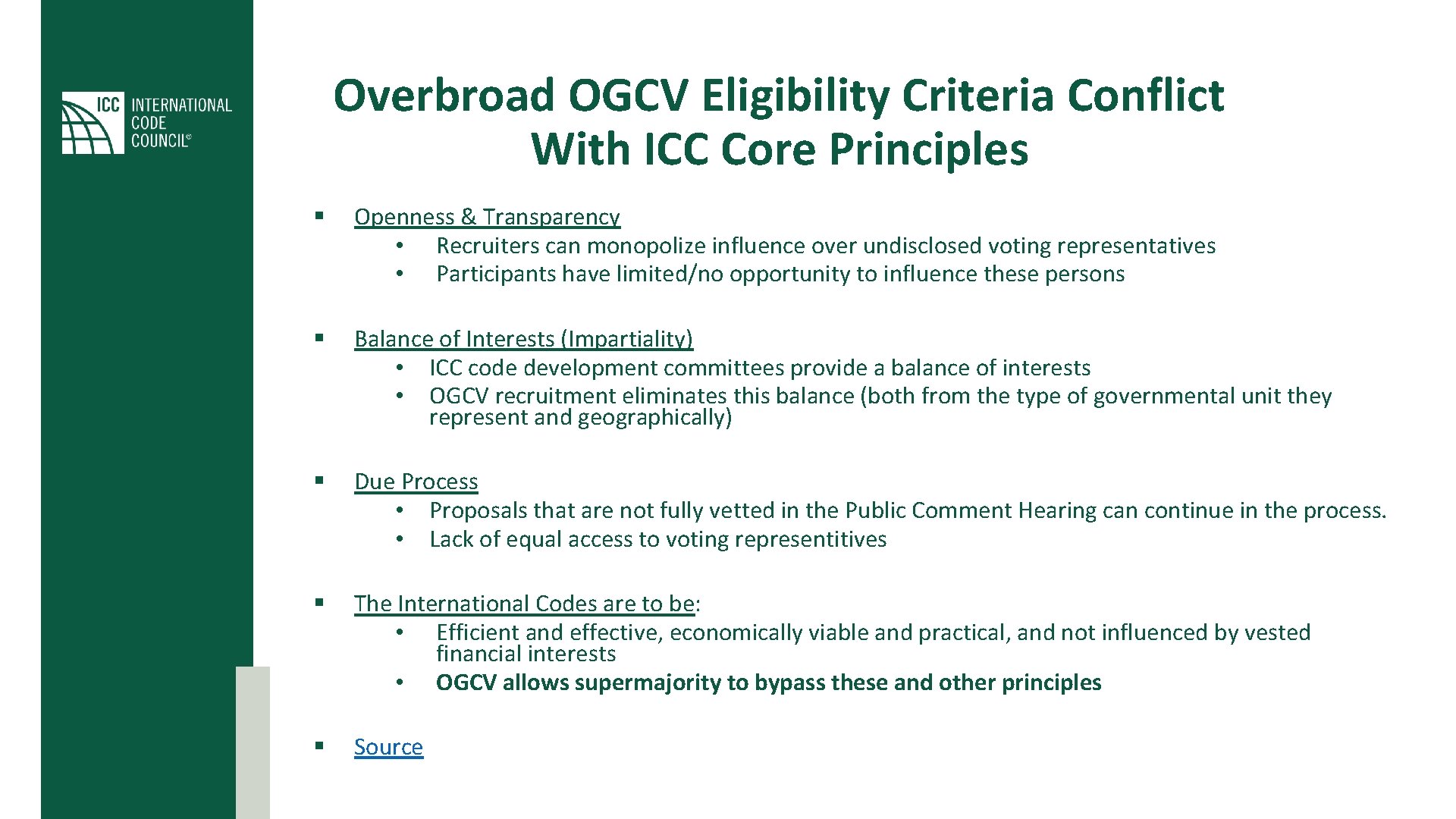 Overbroad OGCV Eligibility Criteria Conflict With ICC Core Principles § Openness & Transparency •