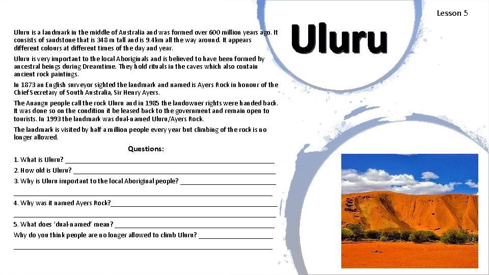 Lesson 5 Uluru is a landmark in the middle of Australia and was formed