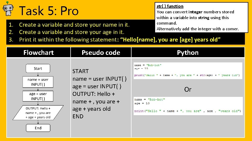 Task 5: Pro str( ) function You can convert integer numbers stored within a Task 5: Pro str( ) function You can convert integer numbers stored within a