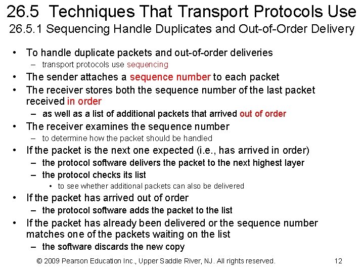 26. 5 Techniques That Transport Protocols Use 26. 5. 1 Sequencing Handle Duplicates and