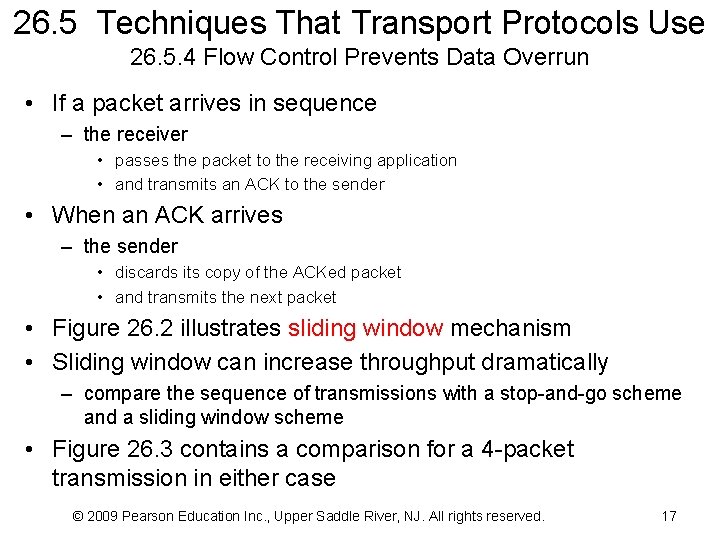 26. 5 Techniques That Transport Protocols Use 26. 5. 4 Flow Control Prevents Data