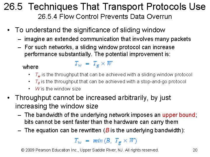 26. 5 Techniques That Transport Protocols Use 26. 5. 4 Flow Control Prevents Data