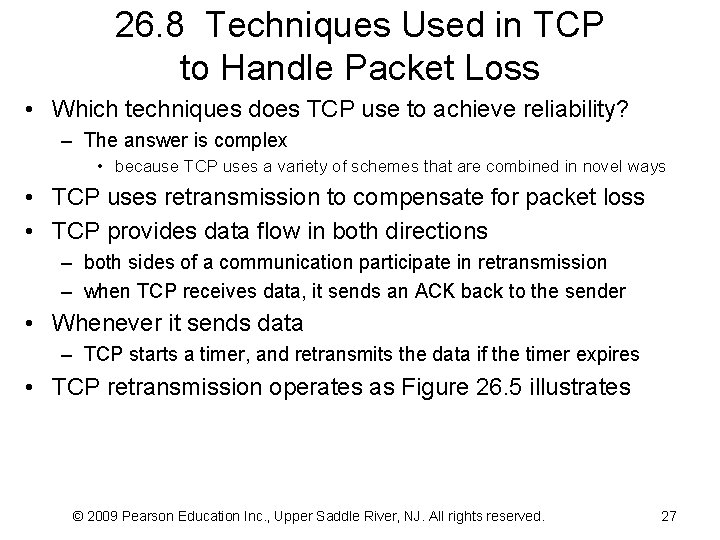 26. 8 Techniques Used in TCP to Handle Packet Loss • Which techniques does