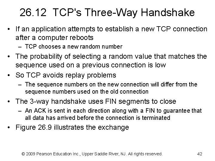26. 12 TCP's Three-Way Handshake • If an application attempts to establish a new