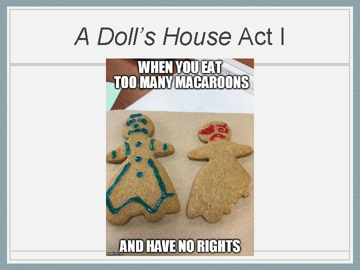 A Doll’s House Act I 