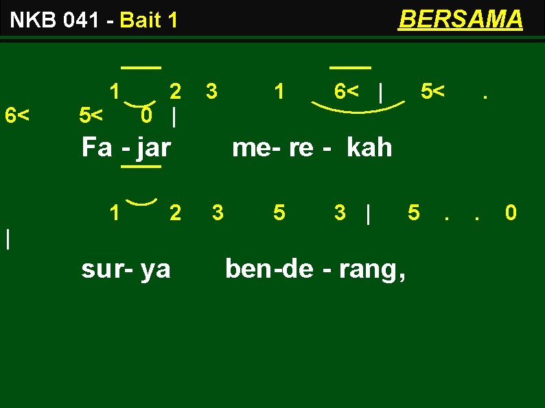 BERSAMA NKB 041 - Bait 1 1 6< 5< 2 0 | 3 1