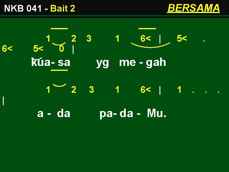 BERSAMA NKB 041 - Bait 2 1 6< 5< 2 0 | 3 kua-