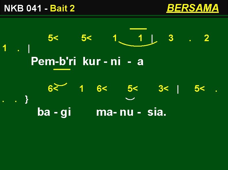 BERSAMA NKB 041 - Bait 2 5< 1 1 | 3 . 2 .