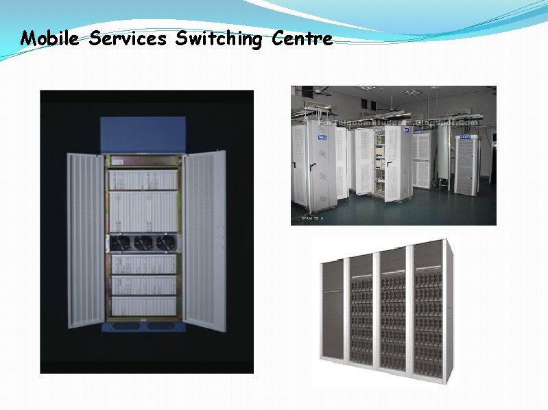 Mobile Services Switching Centre 