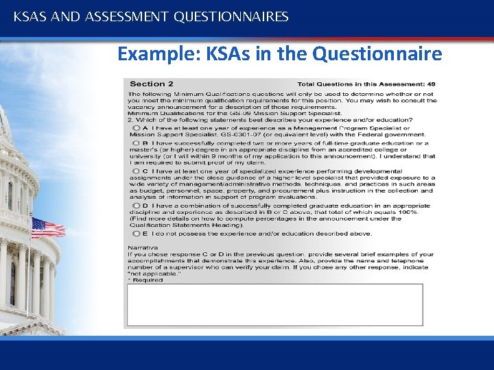 KSAS AND ASSESSMENT QUESTIONNAIRES Example: KSAs in the Questionnaire 