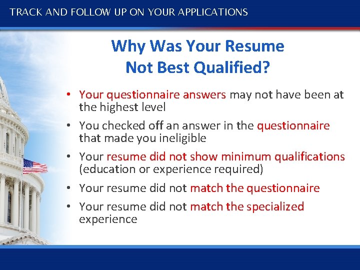TRACK AND FOLLOW UP ON YOUR APPLICATIONS Why Was Your Resume Not Best Qualified?