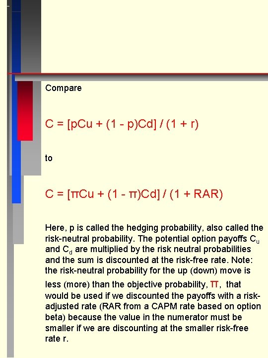 Compare C = [p. Cu + (1 - p)Cd] / (1 + r) to