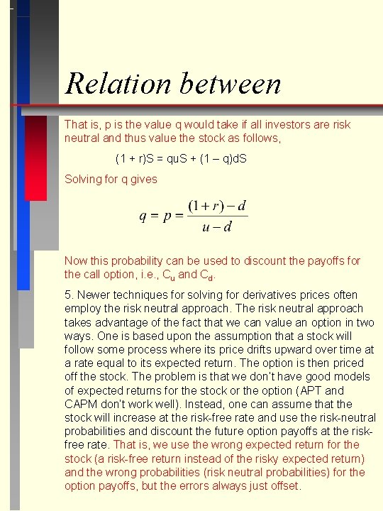 Relation between That is, p is the value q would take if all investors