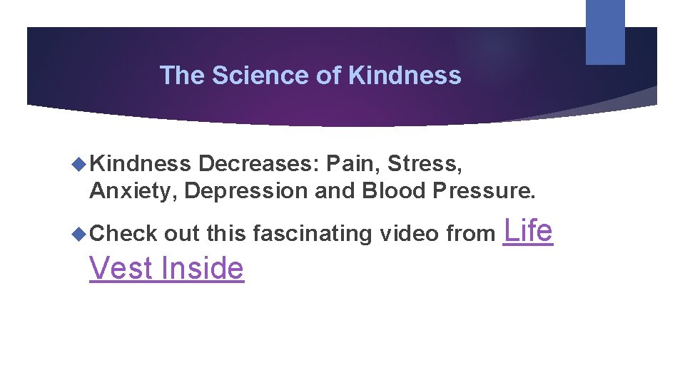 The Science of Kindness Decreases: Pain, Stress, Anxiety, Depression and Blood Pressure. Check out