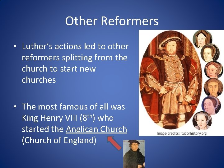 Other Reformers • Luther’s actions led to other reformers splitting from the church to