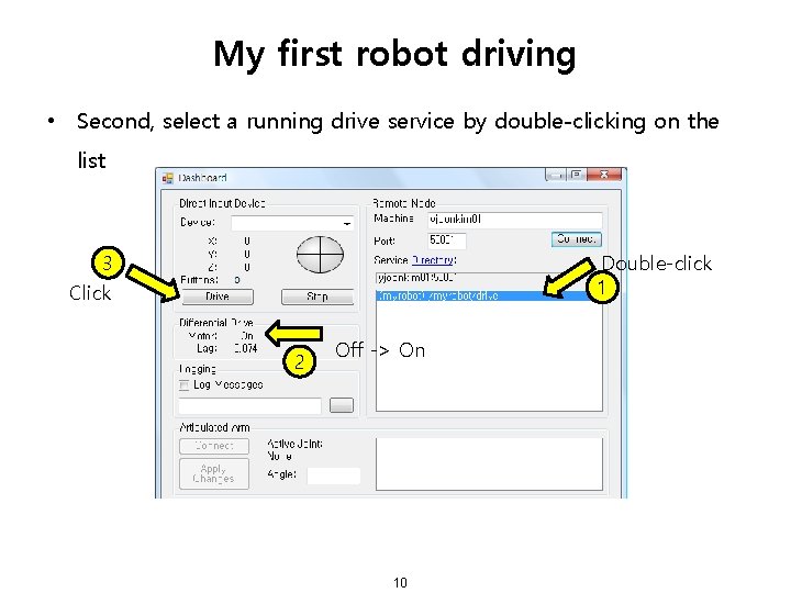 My first robot driving • Second, select a running drive service by double-clicking on