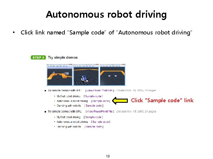 Autonomous robot driving • Click link named “Sample code” of “Autonomous robot driving” Click